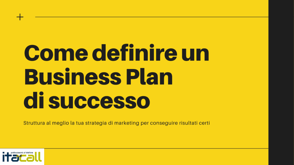 Come definire un Business Plan di Successo